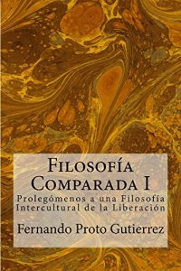 Descargar Filosofía Comparada I pdf, epub, ebook