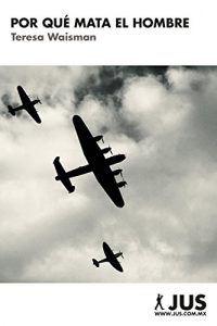 Descargar Por qué mata el hombre pdf, epub, ebook