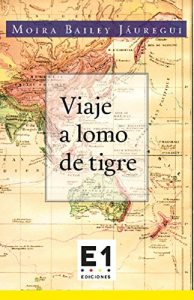 Descargar Viaje a lomo de tigre pdf, epub, ebook