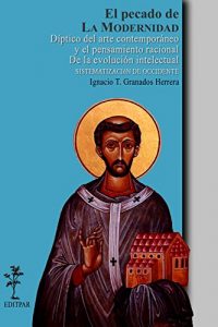 Descargar El pecado de la modernidad (De la sistematización de Occidente III) pdf, epub, ebook