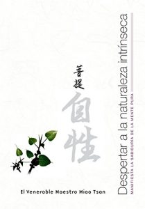 Descargar Despertar a la Naturaleza Intrínseca: Manifiesta la sabiduría de la mente pura pdf, epub, ebook