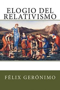 Descargar Elogio del Relativismo pdf, epub, ebook