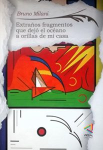 Descargar Extraños fragmentos que dejó el océano a orillas de mi casa pdf, epub, ebook