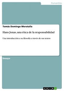 Descargar Hans Jonas, una ética de la responsabilidad: Una introducción a su filosofía a través de sus textos pdf, epub, ebook