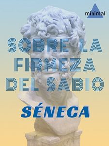 Descargar Sobre la firmeza del sabio (Clásicos Grecolatinos) pdf, epub, ebook