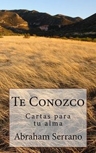 Descargar Te Conozco: Cartas para tu alma (Volumen nº 1) pdf, epub, ebook