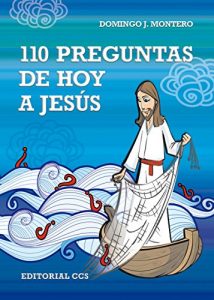 Descargar 110 preguntas de hoy a Jesús (Gestos y palabras) pdf, epub, ebook