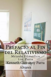 Descargar Prefacio al Fin del Relativismo (Fin de la Confusión nº 1) pdf, epub, ebook