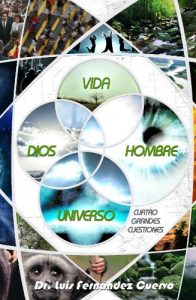 Descargar Dios, Vida, Hombre, Universo. Cuatro grandes cuestiones pdf, epub, ebook