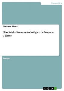 Descargar El individualismo metodológico de Noguera y Elster pdf, epub, ebook