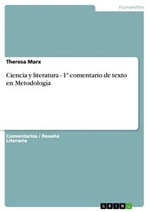 Descargar Ciencia y literatura – 1º comentario de texto en Metodología pdf, epub, ebook