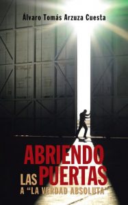 Descargar Abriendo las puertas a “la verdad absoluta” pdf, epub, ebook