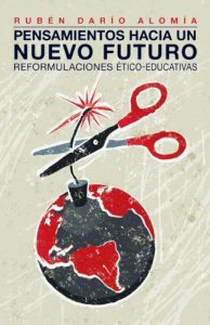 Descargar Pensamientos hacia un nuevo futuro: Reformulaciones ético-educativas pdf, epub, ebook