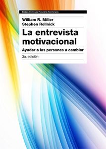 Descargar La entrevista motivacional 3ª edición: Ayudar a las personas a cambiar pdf, epub, ebook