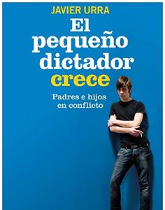 Descargar El pequeño dictador crece (Psicología y salud) pdf, epub, ebook