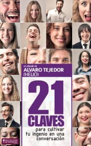 Descargar 21 Claves para Desarrollar tu Ingenio en una Conversación pdf, epub, ebook