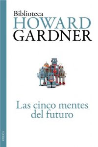 Descargar Las cinco mentes del futuro pdf, epub, ebook