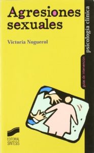 Descargar Agresiones sexuales (Psicología clínica. Guías de intervención) pdf, epub, ebook