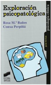 Descargar Exploración psicopatológica (Psicología clínica. Guías técnicas) pdf, epub, ebook