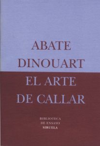 Descargar El arte de callar (Biblioteca de Ensayo / Serie menor) pdf, epub, ebook
