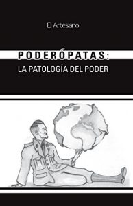Descargar Poderópatas: La patología del poder pdf, epub, ebook