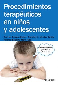 Descargar Procedimientos terapéuticos en niños y adolescentes (Manuales Prácticos) pdf, epub, ebook