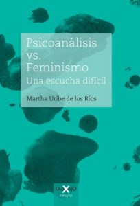 Descargar Psicoanálisis vs. feminismo: una escucha difícil pdf, epub, ebook