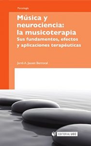 Descargar Música y neurociencia: la musicoterapia (Manuales) pdf, epub, ebook