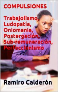 Descargar Compulsiones (Adicciones del Nuevo Milenio nº 5) pdf, epub, ebook