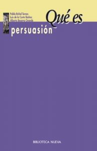 Descargar QUÉ ES PERSUASIÓN (¿QUÉ ES?) pdf, epub, ebook