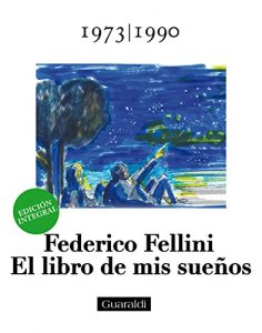 Descargar El libro de mis sueños – 1973|1990 – Volumen Tercero: Edición integral pdf, epub, ebook