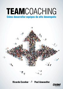 Descargar Team Coaching: Cómo desarrollar equipos de alto desempeño pdf, epub, ebook