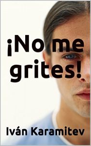 Descargar ¡No me grites! pdf, epub, ebook