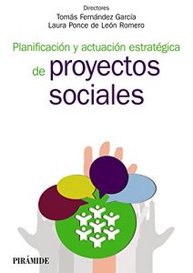Descargar Planificación y actuación estratégica de proyectos sociales (Manuales Prácticos) pdf, epub, ebook
