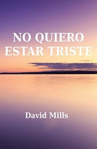 Descargar No quiero estar triste pdf, epub, ebook