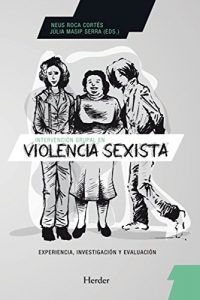 Descargar Intervención grupal en violencia sexista: Experiencia, investigación y evaluación pdf, epub, ebook