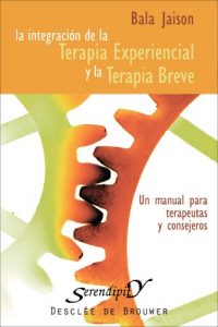 Descargar Integración de la terapia experiencial y la terapia breve: 120 (Serendipity) pdf, epub, ebook
