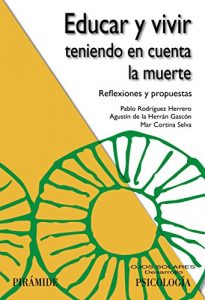 Descargar Educar y vivir teniendo en cuenta la muerte (Ojos Solares) pdf, epub, ebook