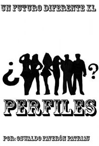 Descargar Perfiles (Un Futuro Diferente nº 40) pdf, epub, ebook