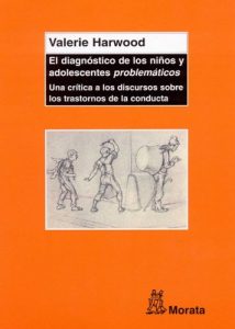 Descargar El diagnóstico de niños y adolescentes problemáticos: UNA CRÍTICA A LOS DISCURSOS SOBRE LOS TRASTORNOS DE LA CONDUCTA pdf, epub, ebook