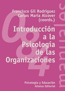 Descargar Introducción a la Psicología de las Organizaciones (El Libro Universitario – Manuales) pdf, epub, ebook