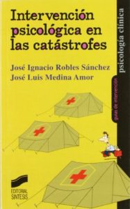 Descargar Intervención psicológica en las catástrofes (Psicología clínica. Guías de intervención) pdf, epub, ebook