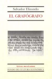 Descargar El grafógrafo (Letras Mexicanas (Numbered)) pdf, epub, ebook