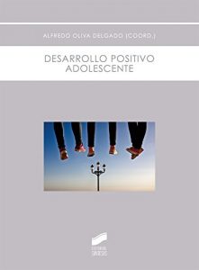 Descargar Desarrollo positivo adolescente (Psicología) pdf, epub, ebook