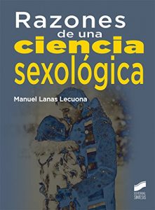Descargar Razones de una ciencia sexológica (Educación y terapia sexual) pdf, epub, ebook