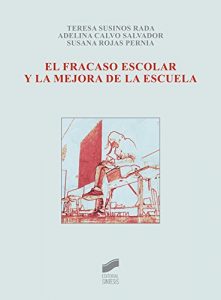 Descargar El fracaso escolar y la mejora de la escuela (Educación) pdf, epub, ebook