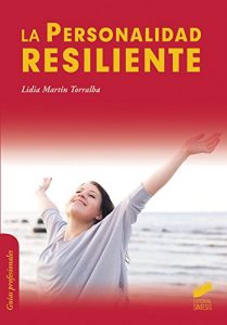 Descargar La personalidad resiliente (Guias Profesionales) pdf, epub, ebook