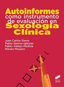 Descargar Autoinformes como instrumento de evaluacion en Sexologia Clinica (Síntesis educación) pdf, epub, ebook