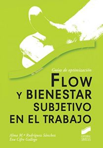 Descargar Flow y bienestar subjetivo en el trabajo pdf, epub, ebook