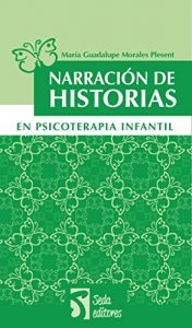 Descargar Narración de historias en psicoterapia infantil pdf, epub, ebook